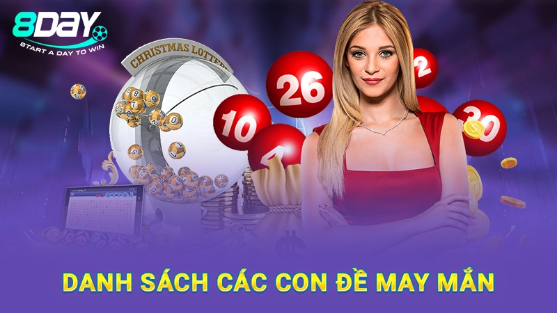 Danh sách các con đề may mắn