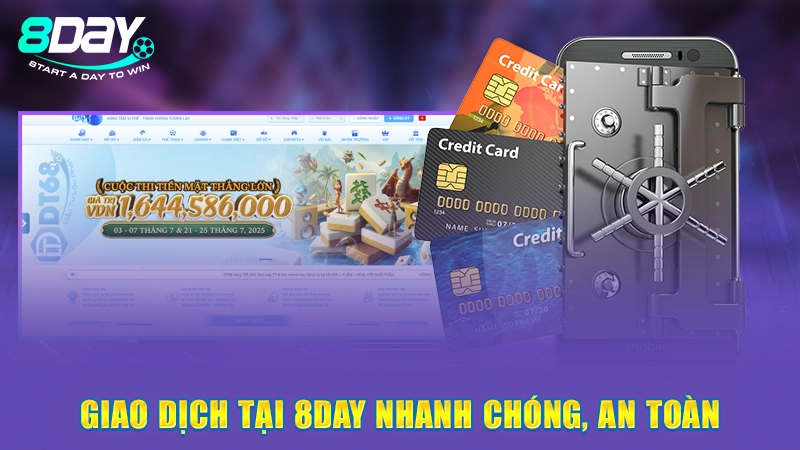 Trang Chủ 3 Giao dịch tại 8Day nhanh chóng, an toàn