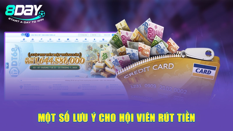 Một số lưu ý cho hội viên rút tiền